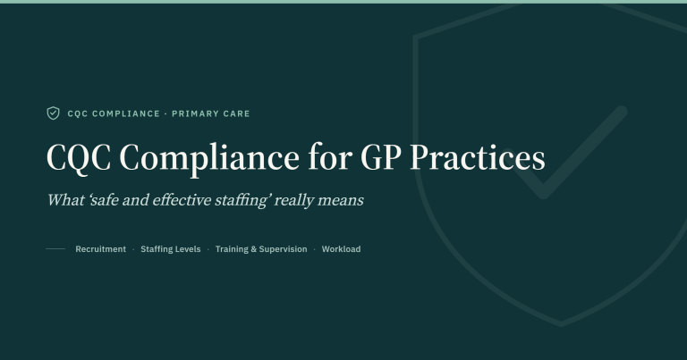 CQC-Compliance-for-GP-Practice-Safe-Staffing-Guide